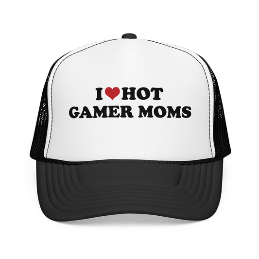 I  Love Hot Gamer Moms Foam Mesh Trucker Hat