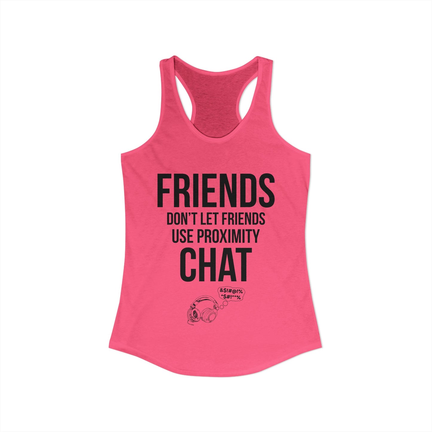 Friends Don't Let Friends Use Proximity Chat