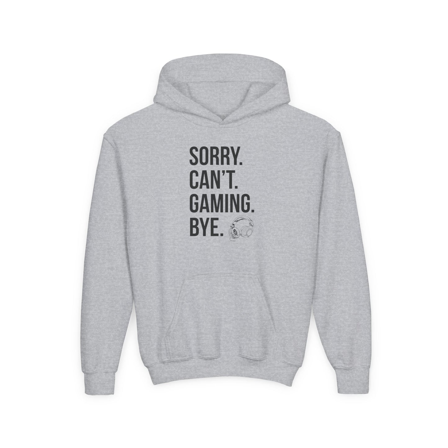 Sorry. Can't. Gaming. Bye. (Standard Version)