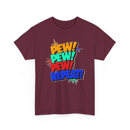 Pew Pew Pew Repeat
