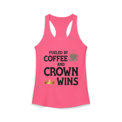 Fueled by Coffee and Crown Wins