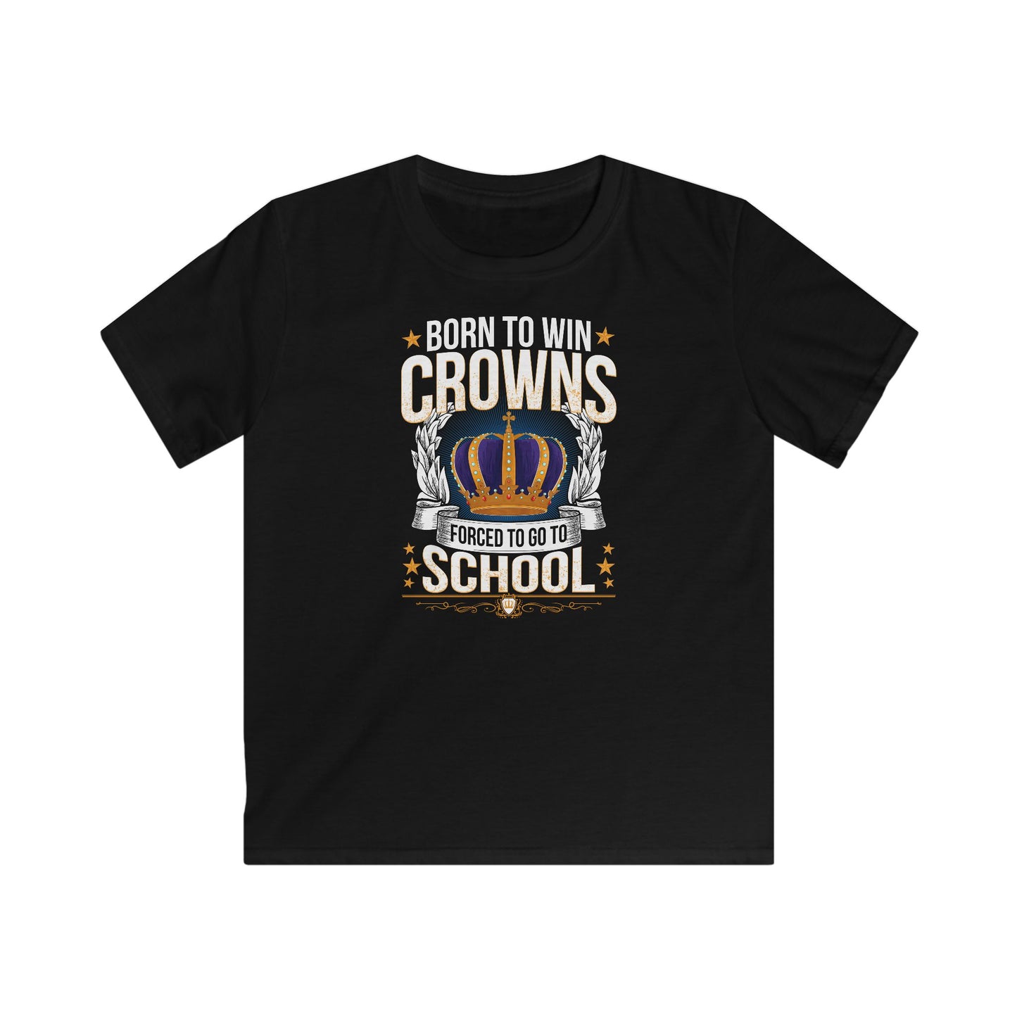 Born to Win Crowns — Forced to go to School