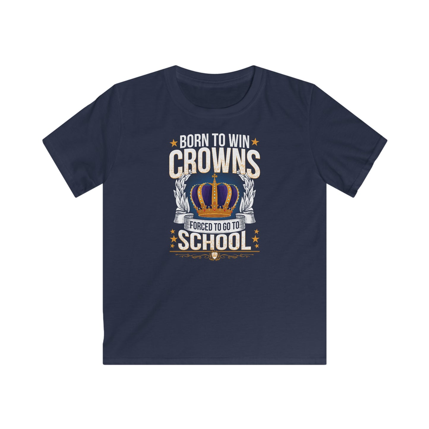 Born to Win Crowns — Forced to go to School