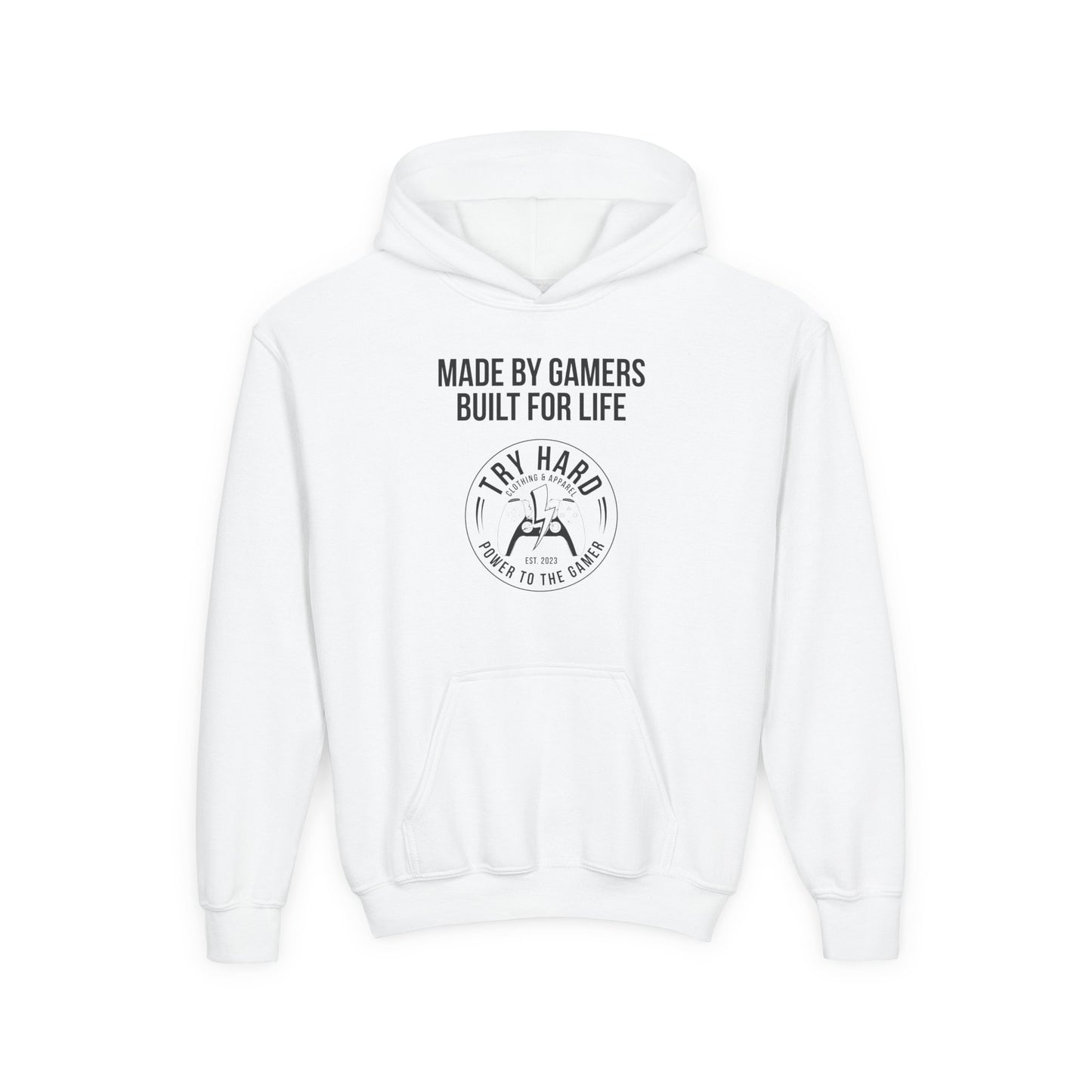 Made By Gamers, Built For Life (Try Hard Logo - Black & White)
