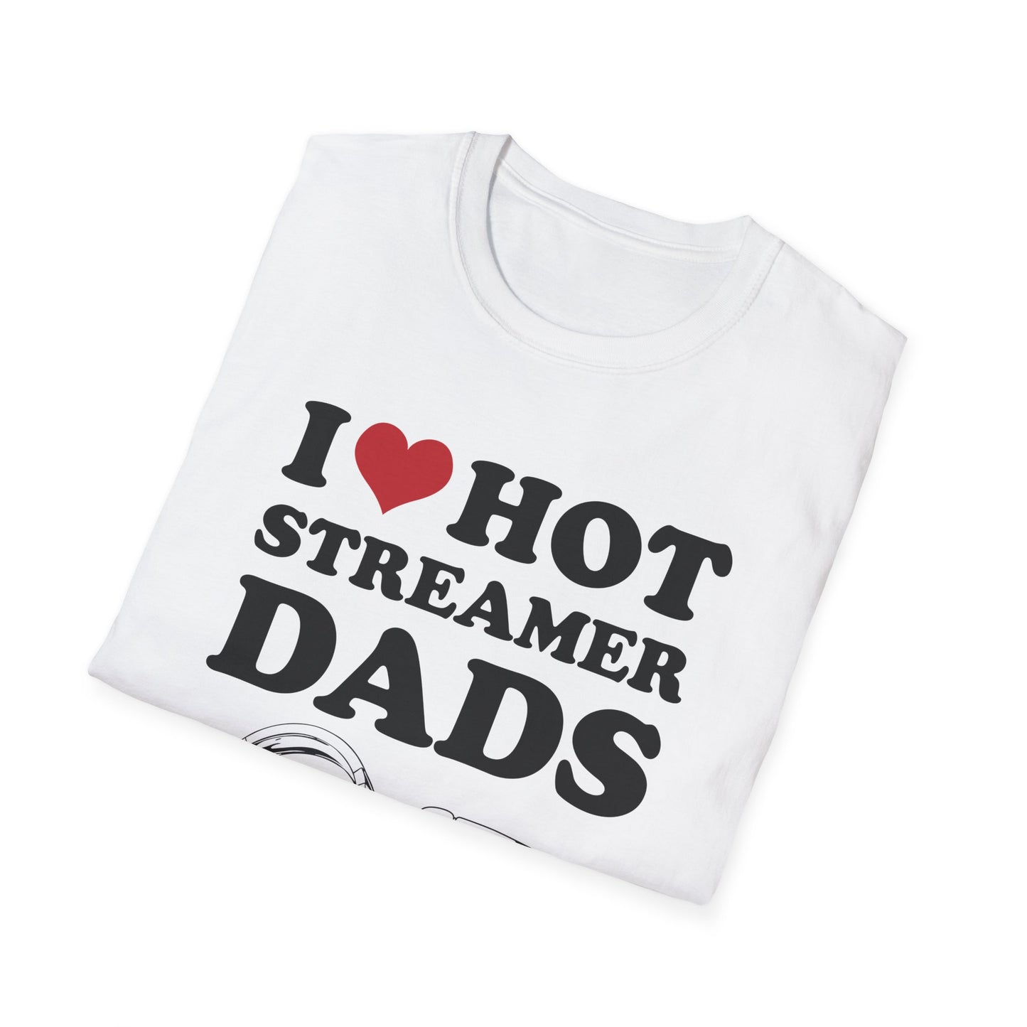 I Love Hot Streamer Dads