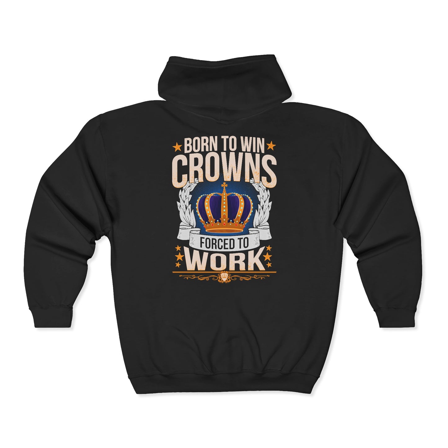 Born to Win Crowns - Forced to Work
