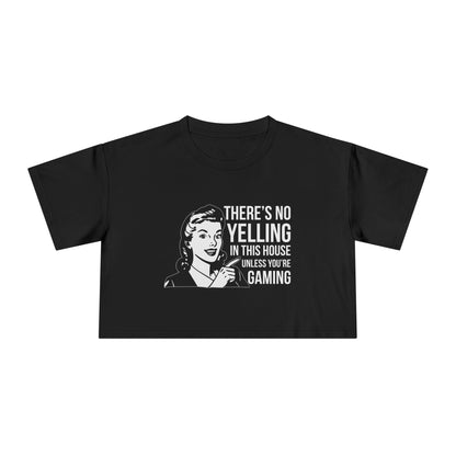 There's No Yelling in this House Unless Your Gaming
