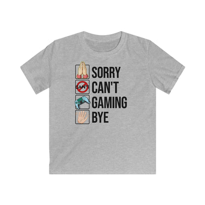 Sorry. Can't. Gaming. Bye. (Standard Version)