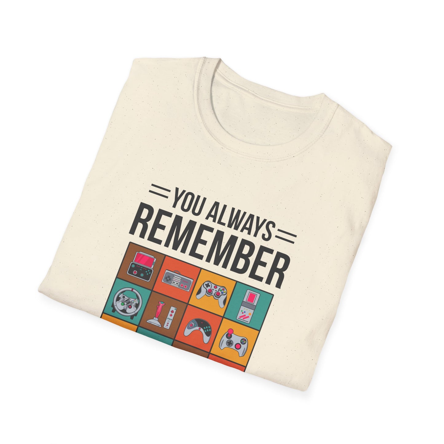 You Always Remember Your First