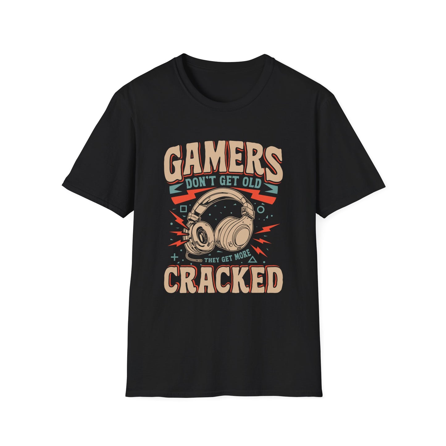Gamers Don't Get Old They Get More Cracked