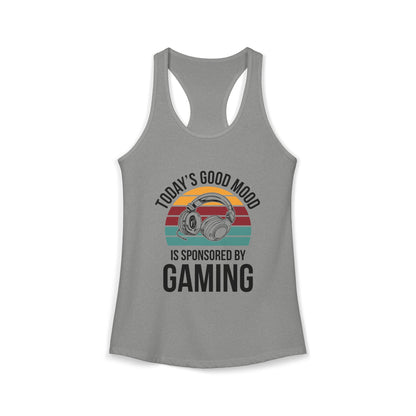 Today's Good Mood Sponsored by Gaming