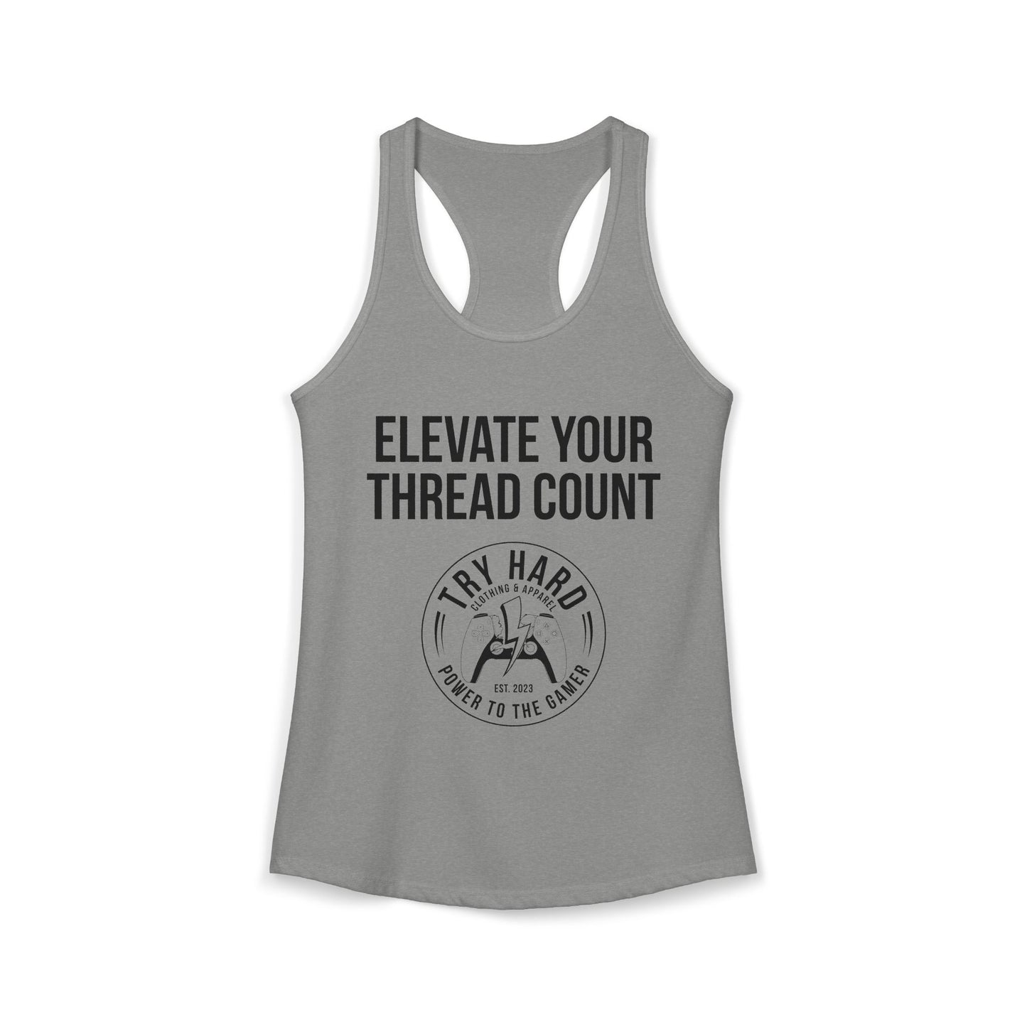 Elevate Your Thread Count (Try Hard Logo)