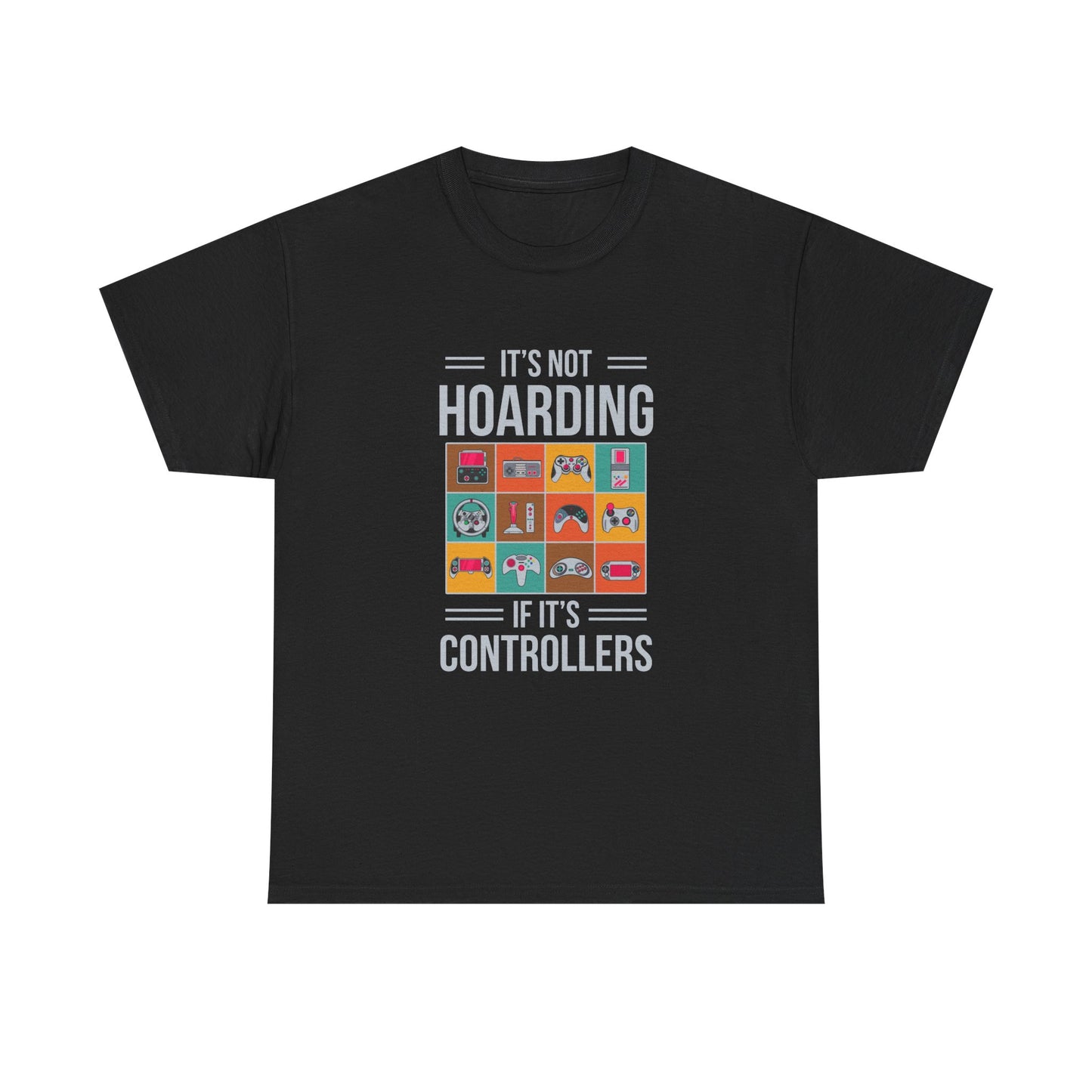 It's Not Hoarding If Its Controllers