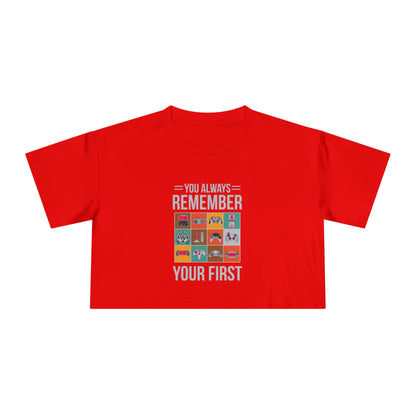 You Always Remember Your First