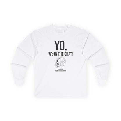 Yo W's in the Chat!