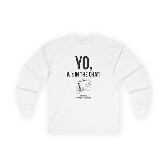 Yo W's in the Chat!