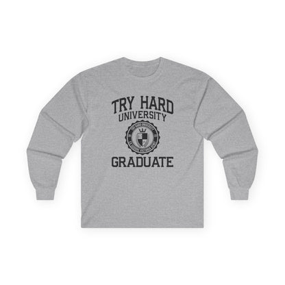 Try Hard University Graduate