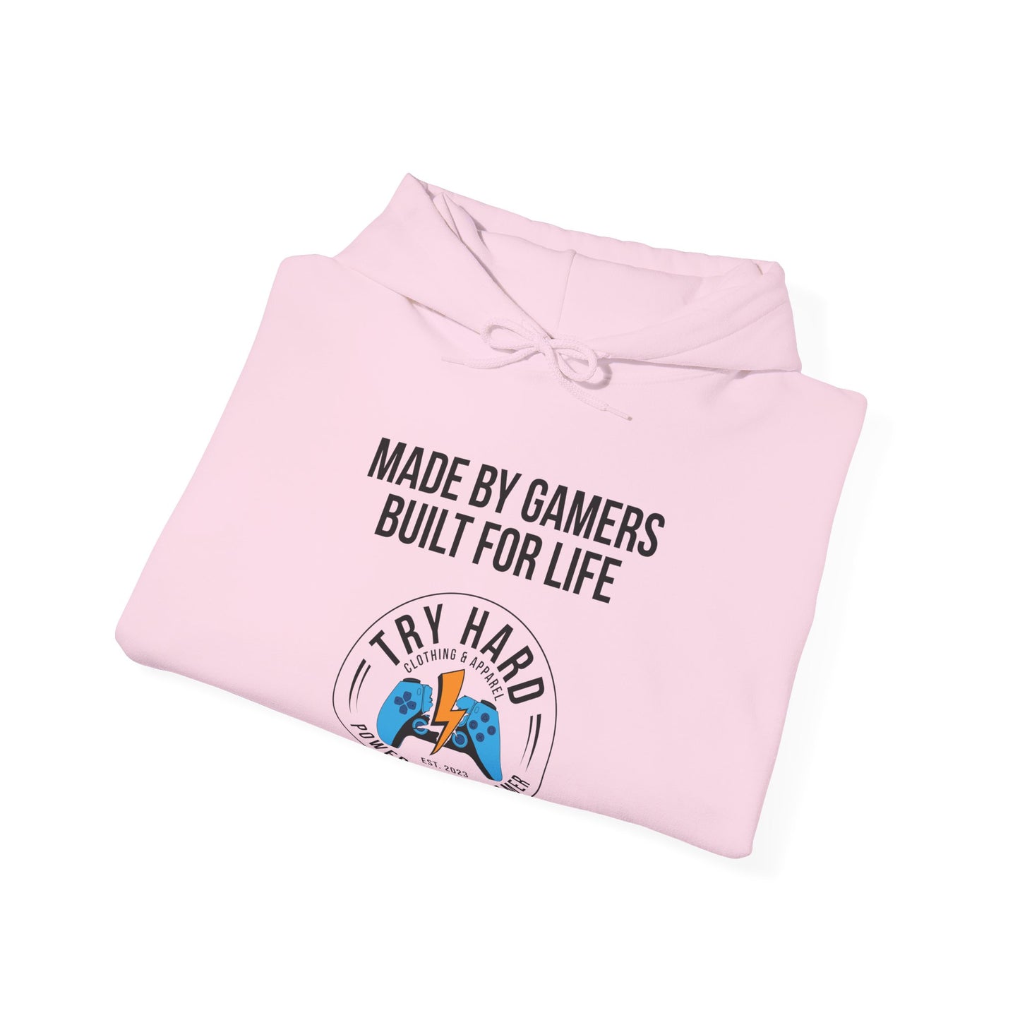 Made By Gamers, Built For Life (Try Hard Logo - Color)