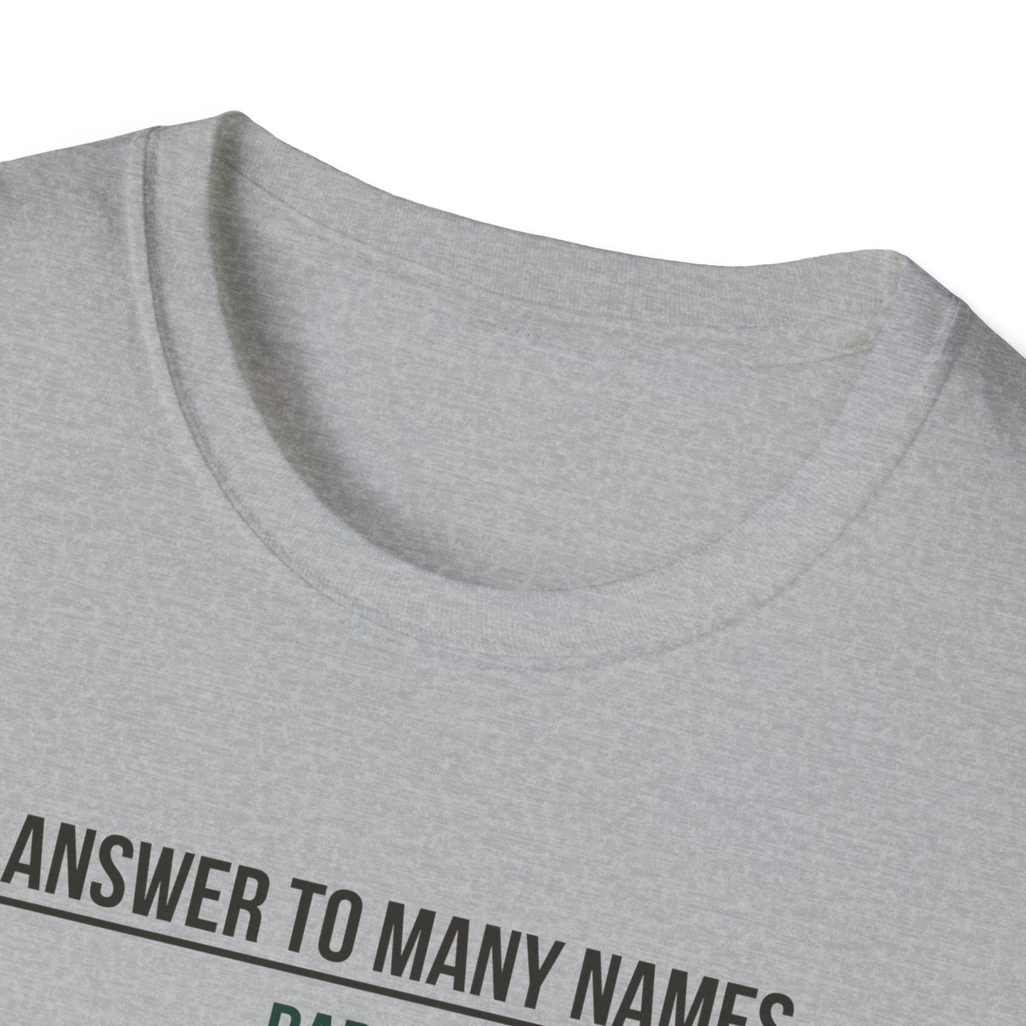 I Answer to Many Names - Dad