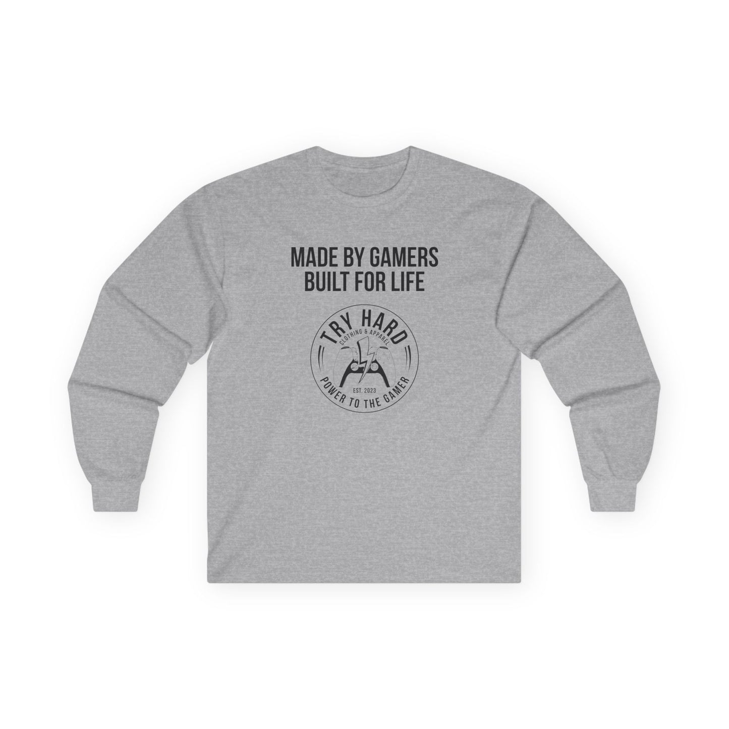 Made By Gamers, Built For Life (Try Hard Logo - Black & White)
