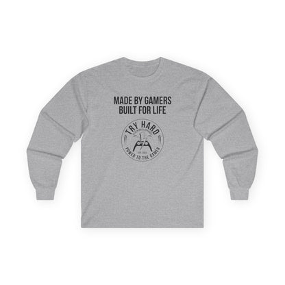 Made By Gamers, Built For Life (Try Hard Logo - Black & White)