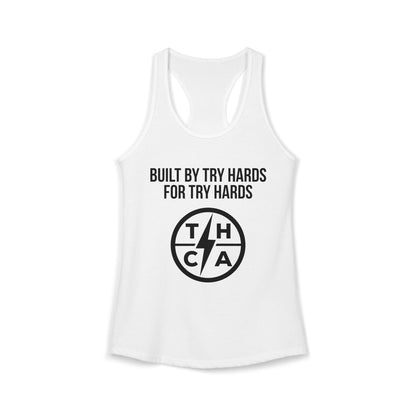 Built By Try Hards For Try Hards (THCA Logo)