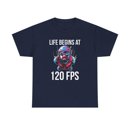 Life Begins at 120 FPS