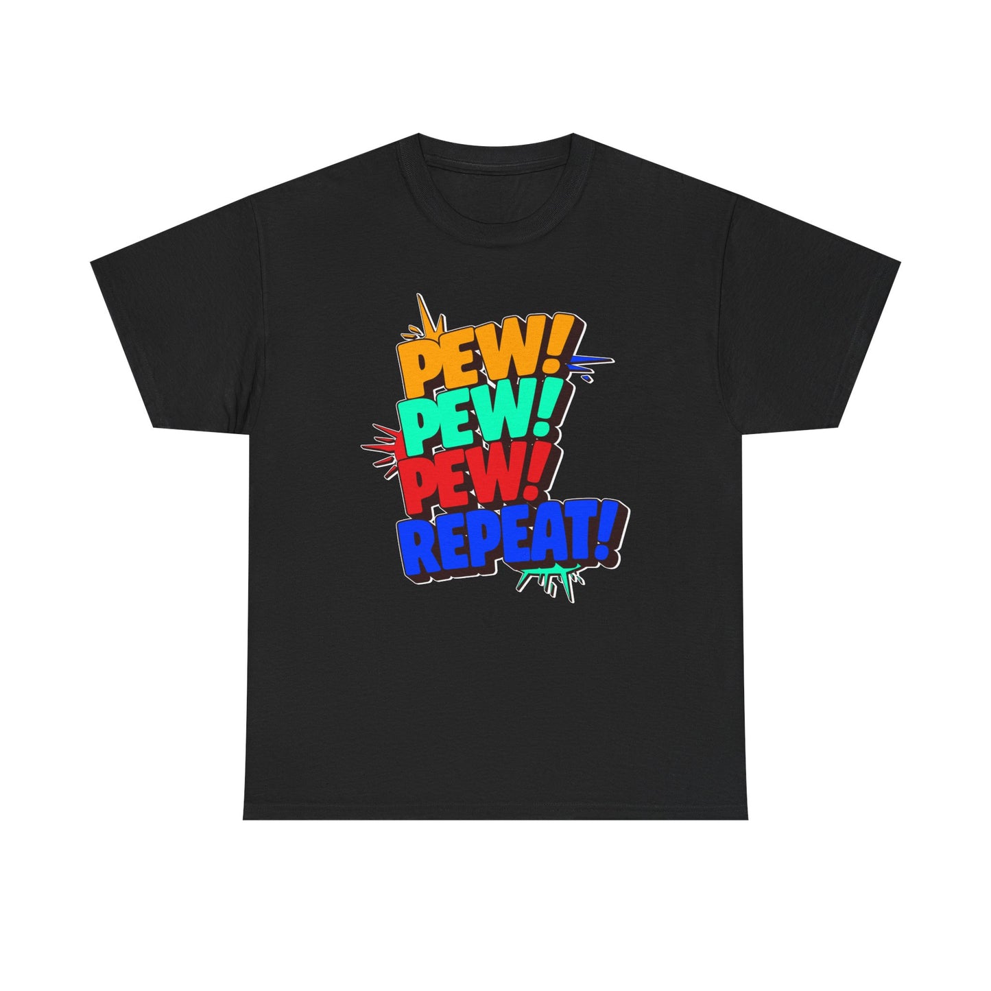 Pew Pew Pew Repeat