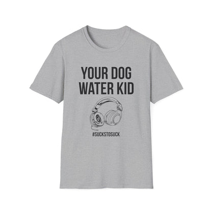 Your Dog Water Kid