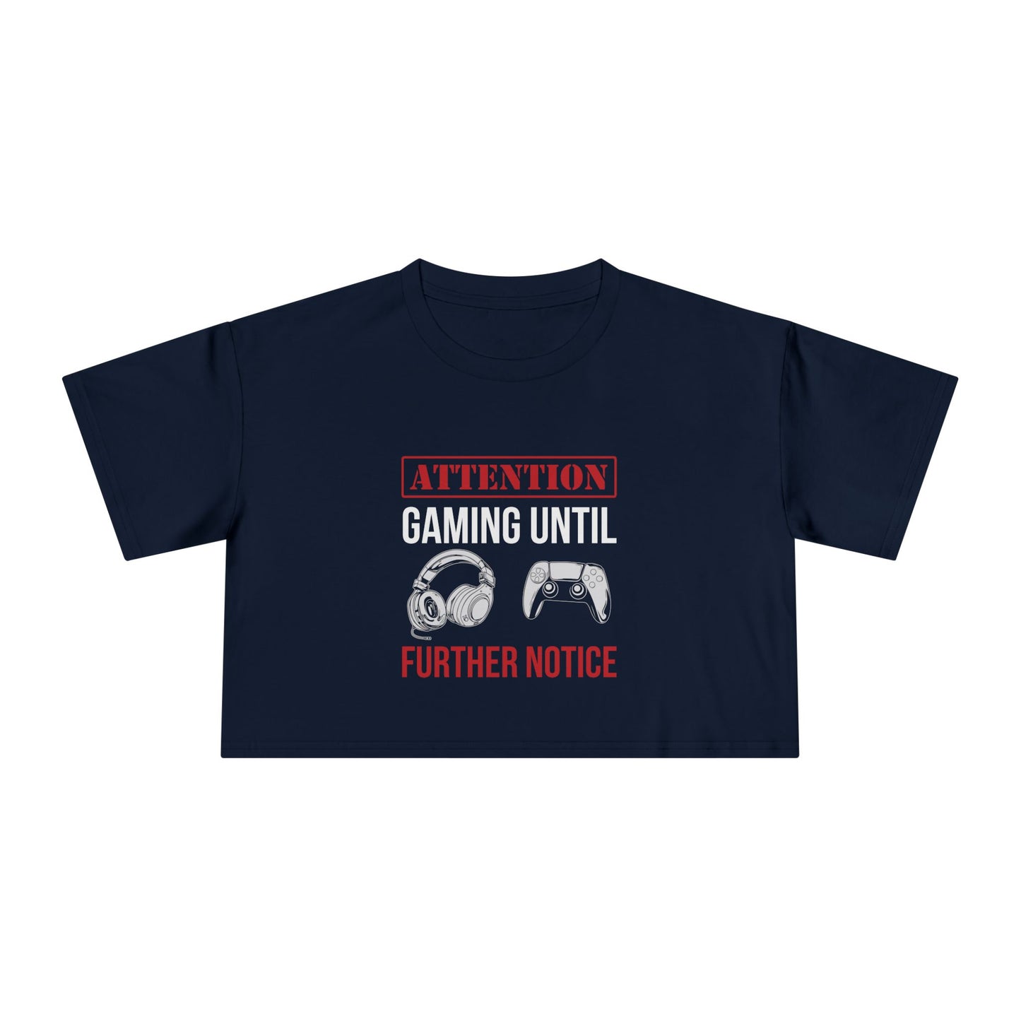 Attention: Gaming Until Further Notice