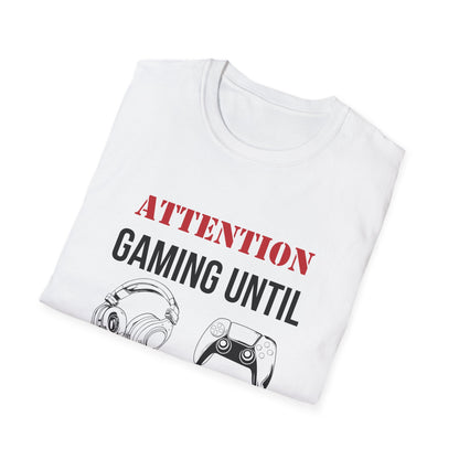 Attention: Gaming Until Further Notice