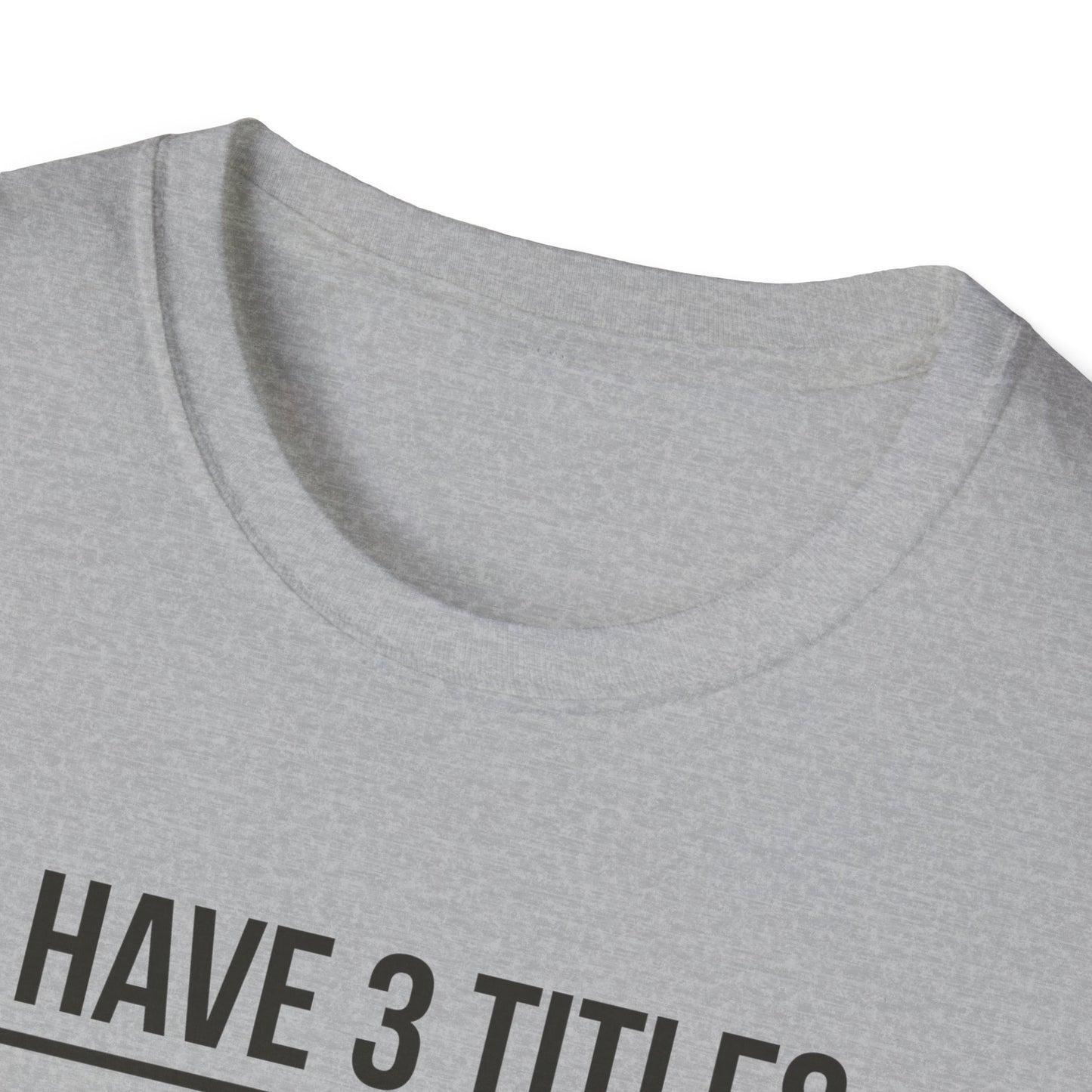 I Have 3 Titles - Mom