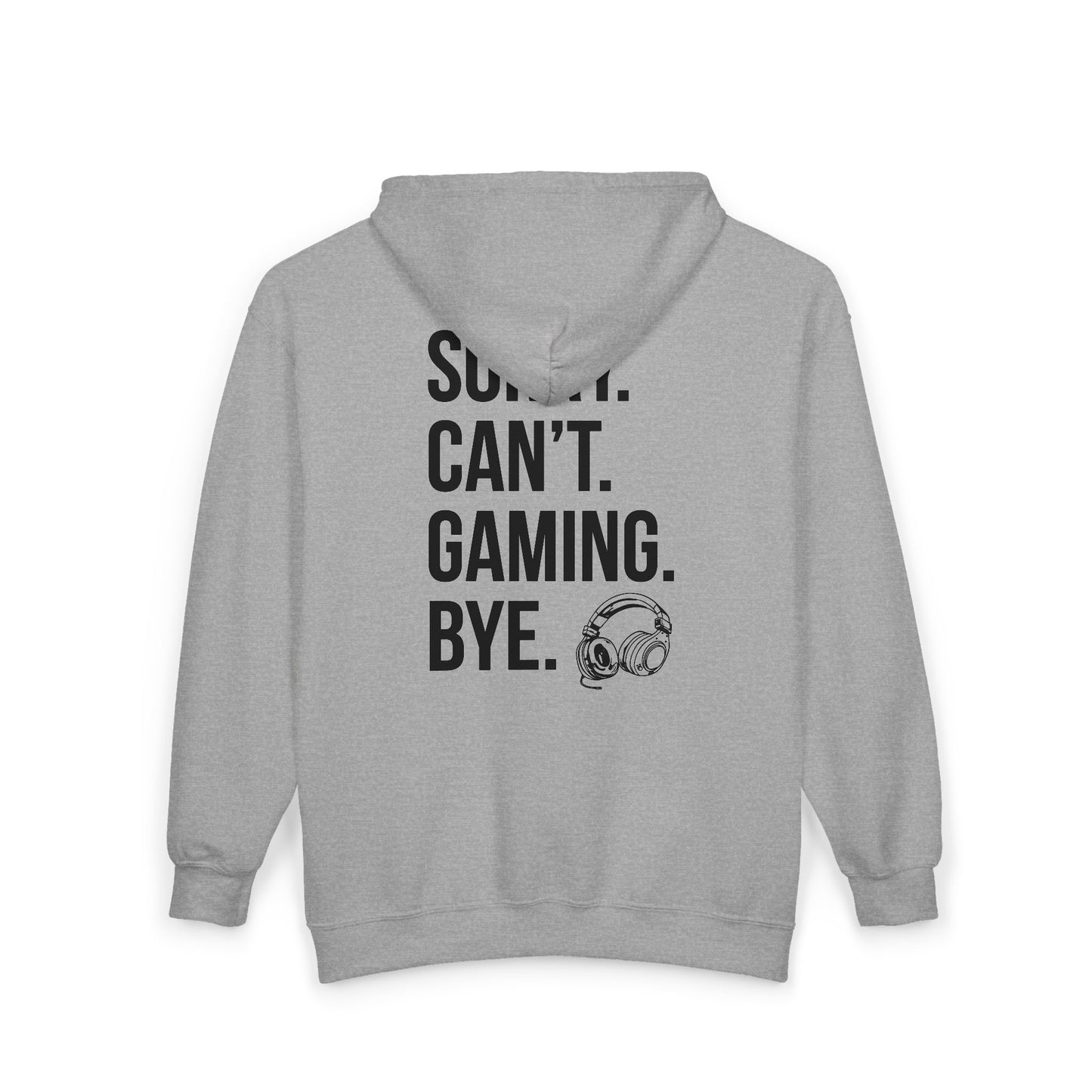 Sorry. Can't. Gaming. Bye. (Standard Version)