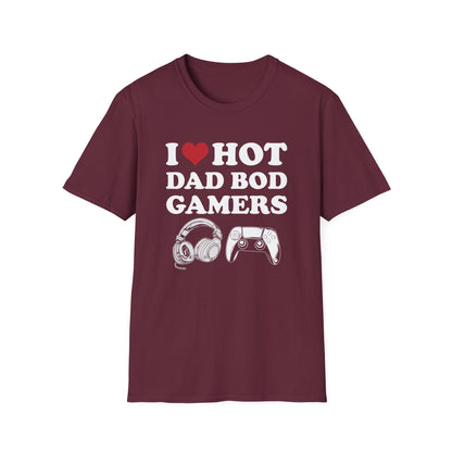 I Love Hot Dad Bod Gamers