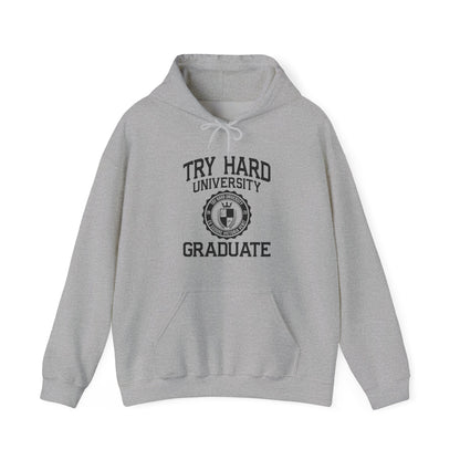 Try Hard University Graduate