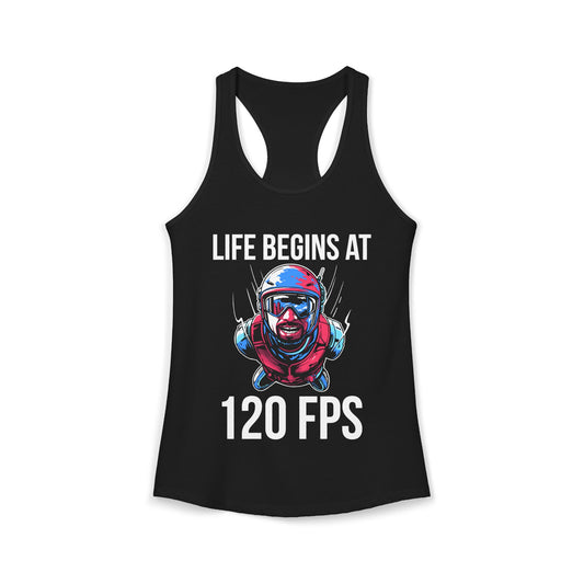 Life Begins at 120 FPS