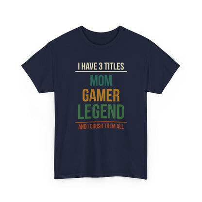 I Have 3 Titles - Mom