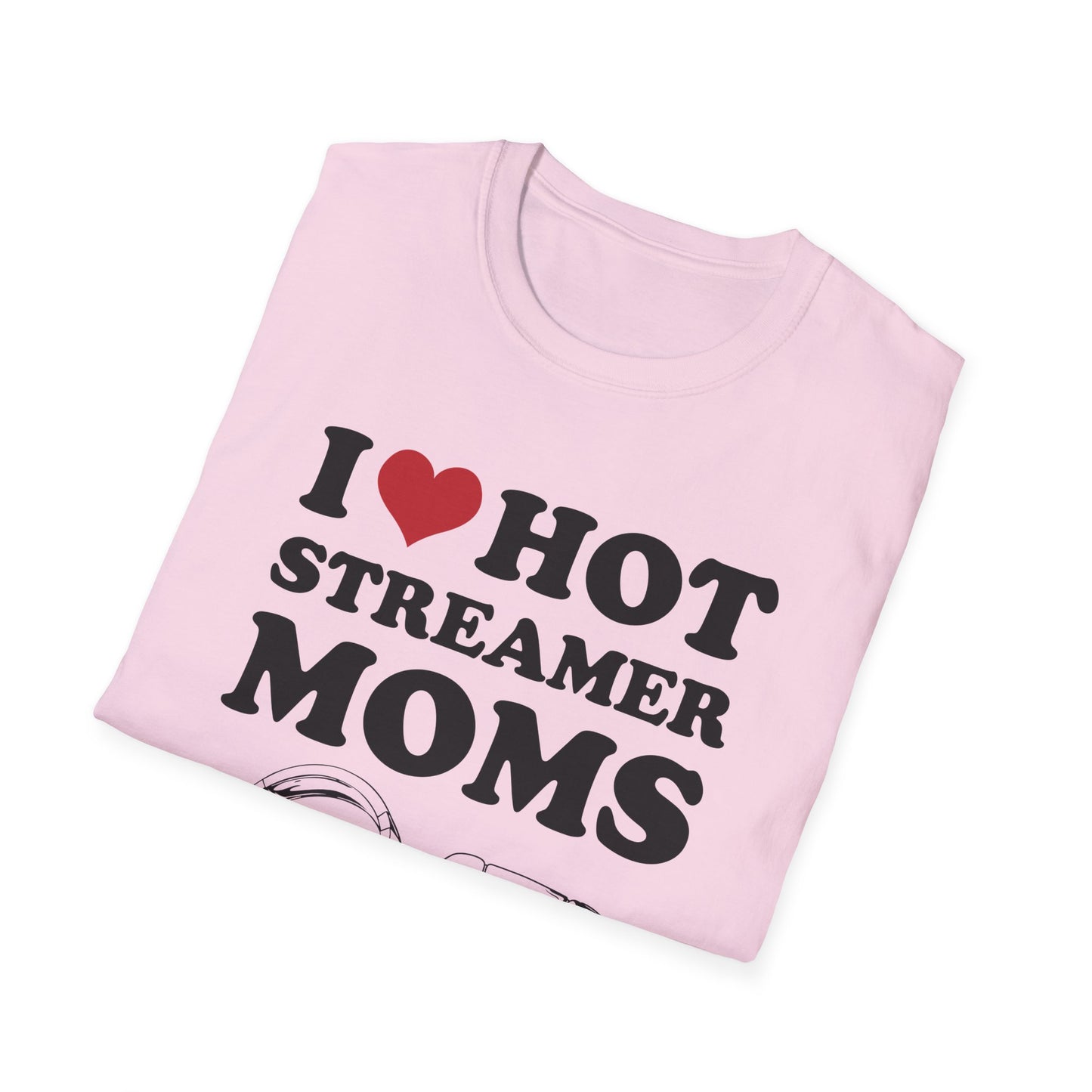 I Love Hot Streamer Moms