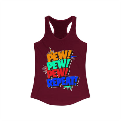 Pew Pew Pew Repeat