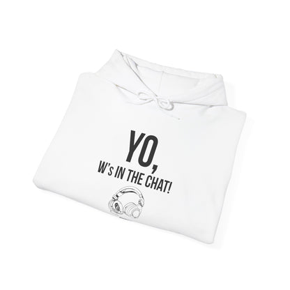 Yo W's in the Chat!