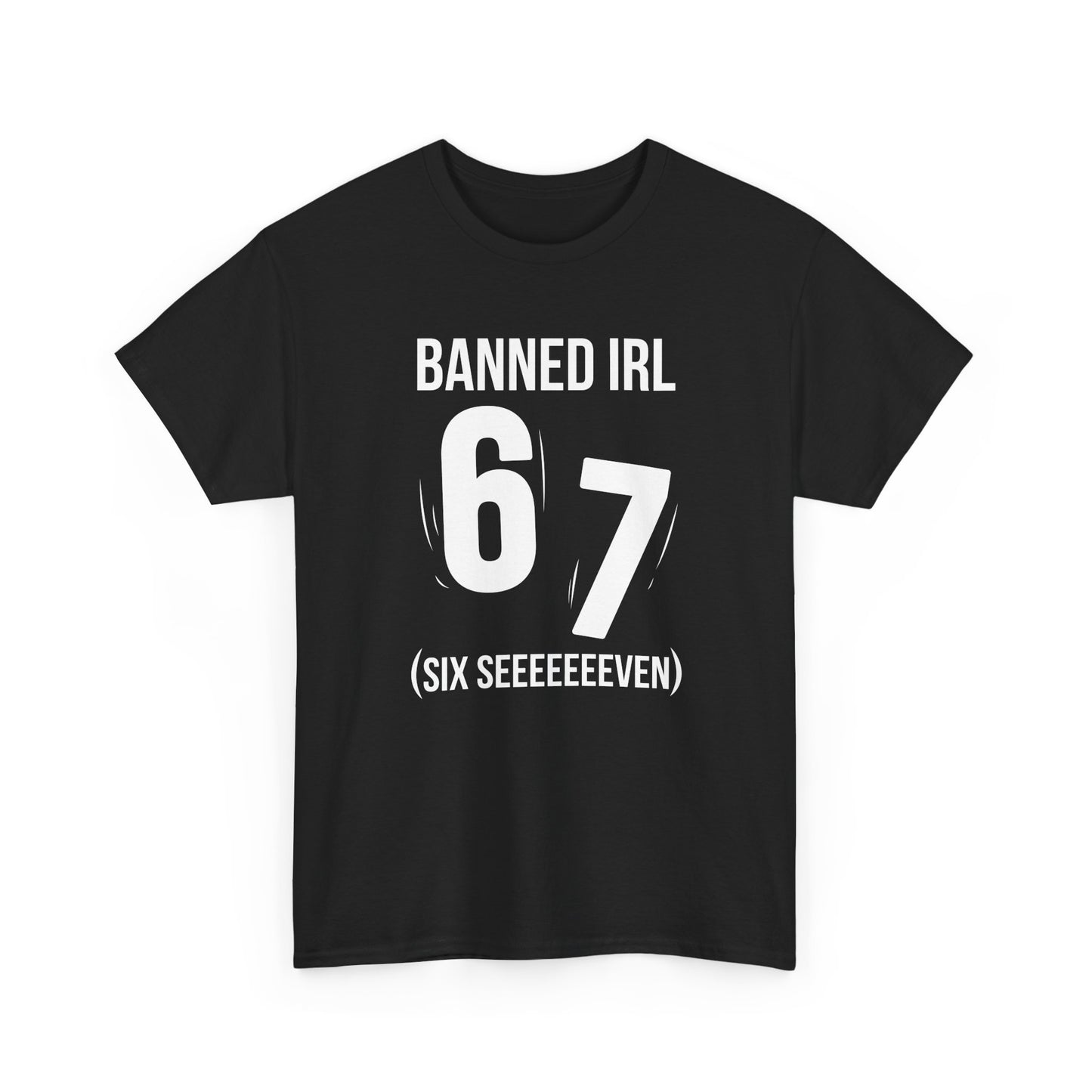 Banned IRL 6 7