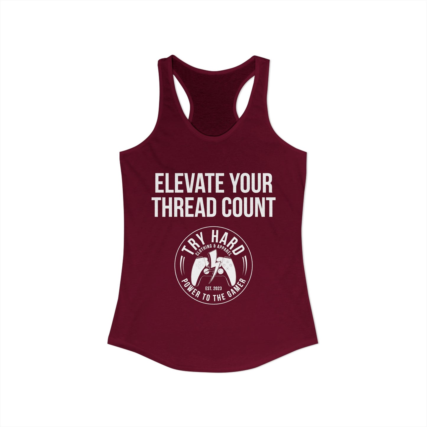 Elevate Your Thread Count (Try Hard Logo)