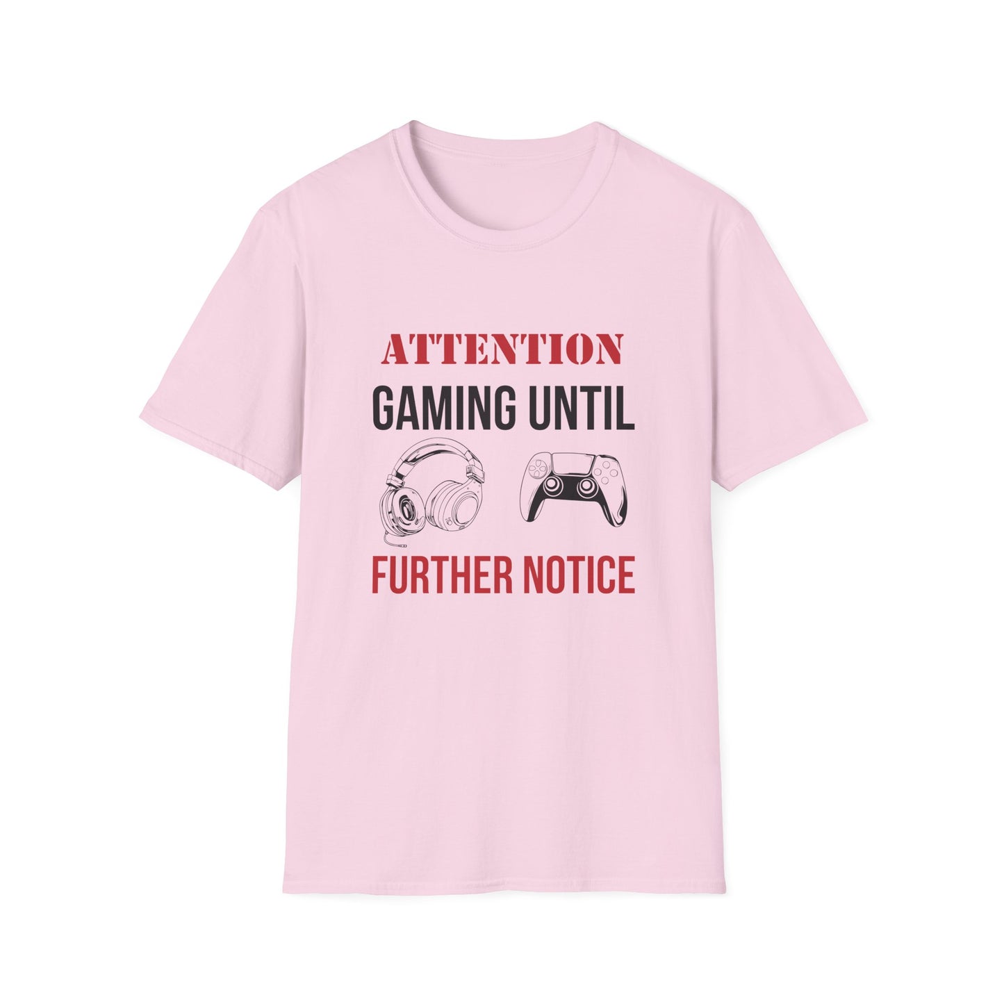 Attention: Gaming Until Further Notice