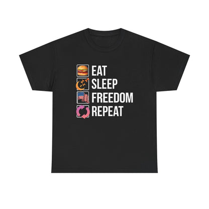Eat. Sleep. Freedom. Repeat.