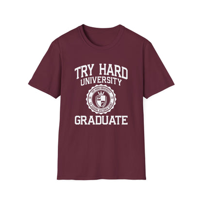 Try Hard University Graduate