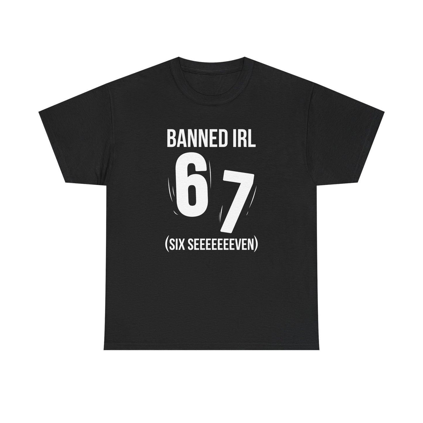 Banned IRL 6 7