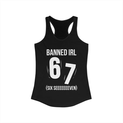 Banned IRL 6 7