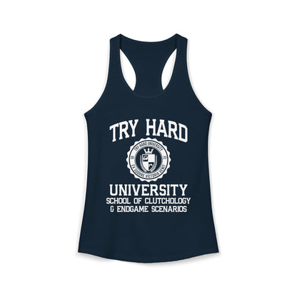Try Hard University, the School of Clutchology & Endgame Scenarios