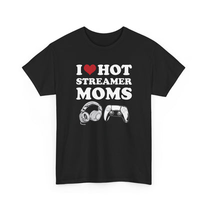 I Love Hot Streamer Moms
