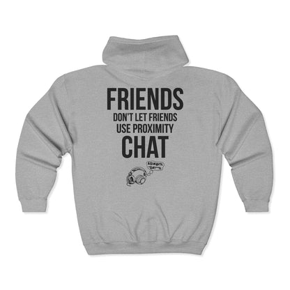 Friends Don't Let Friends Use Proximity Chat